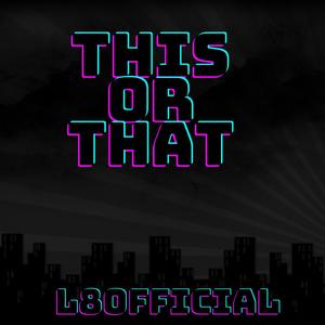 This or That (feat. Saxon)