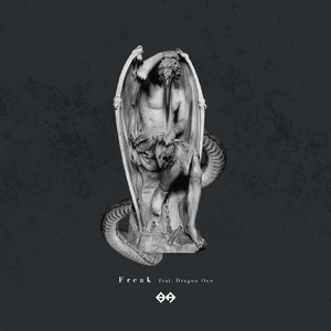 Freak (feat. Dragon One)