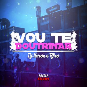 Vou Te Doutrinar