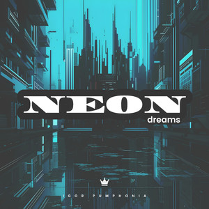 Neon Dreams (Original Mix)