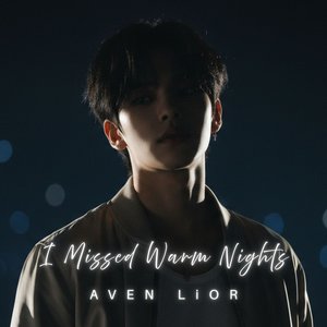 I Missed Warm Nights