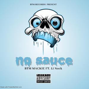 No Sauce (feat. Li Nock)