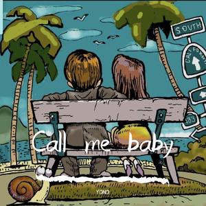 Call me baby