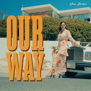 Our Way
