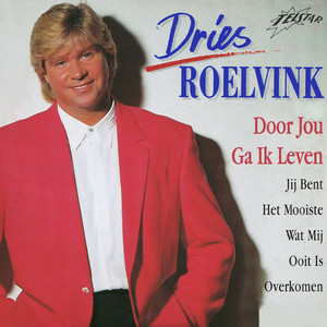 Jij Bent Het Mooiste Wat Mij Ooit Is Overkomen