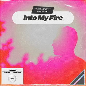 Into My Fire