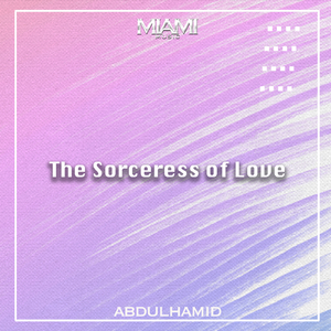 The Sorceress of Love