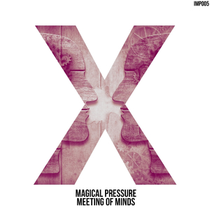 Meeting Of Minds (Original Mix)