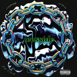 WESSIDE (feat. BUTT3R & EIN STONE)