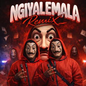 NGIYALEMALA (feat. DEEJAY JOEL)