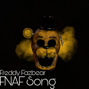 Freddy Fazbear (FNAF Song)