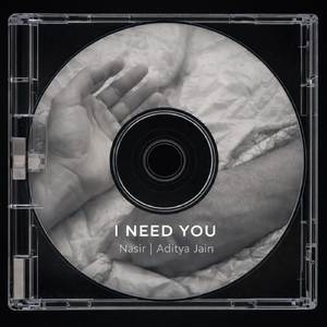 I Need You