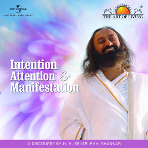 Intention Attention And Manifestation (English Version)