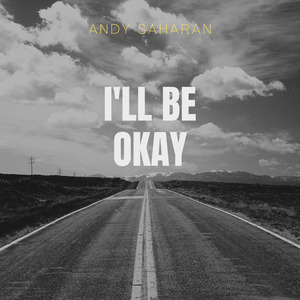I'll Be Okay