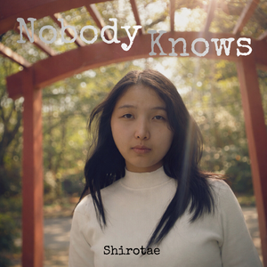 Nobody Knows