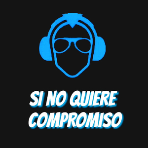 Si No Quiere Compromiso