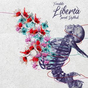 Libertà (feat. Dybbuk)