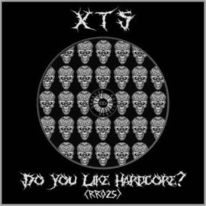 Do You Like Hardcore ?