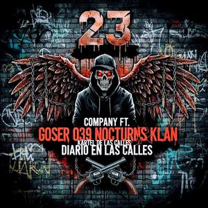 Diario En Las Calles (feat. Kartel De Las Calles, Goser 039 & Nocturnos Klan)