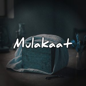 Mulakaat