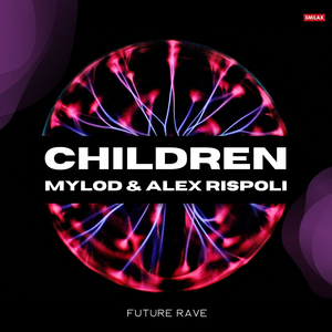 Children (Future Rave Extended Mix)