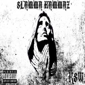 Slamma Hammaz (feat. Unwalkable)