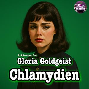 Chlamydien (feat. Gloria Goldgeist)