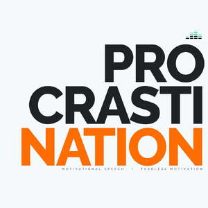 Procrastination (Motivational Speech)