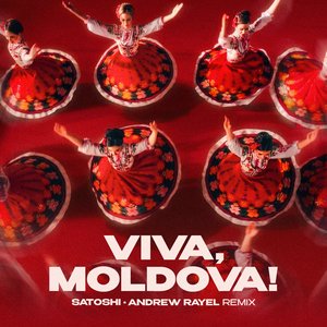 Viva, Moldova! (Andrew Rayel Remix)