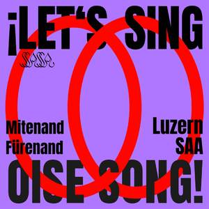 Mitenand-Fürenand - Luzern SAA
