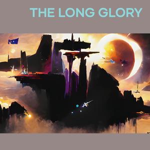 The Long Glory