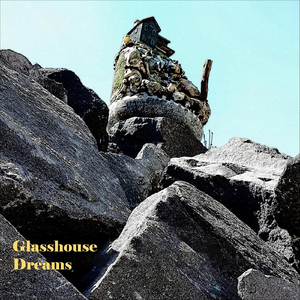 Glasshouse Dreams
