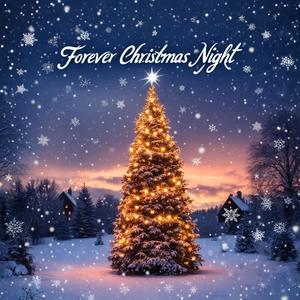Forever Christmas Night