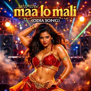 MAA LO MALI ODIA DJ MIX ITEM SONG