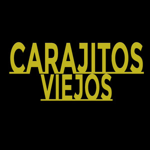 Carajitos Viejos (feat. Zan)