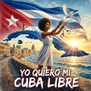 Yo Quiero mi Cuba Libre