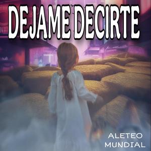 dejame decirte