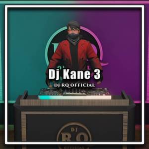 Dj Kane 3