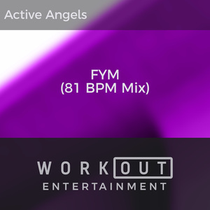 FYM (81 BPM Mix)