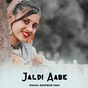 Jaldi Aabe