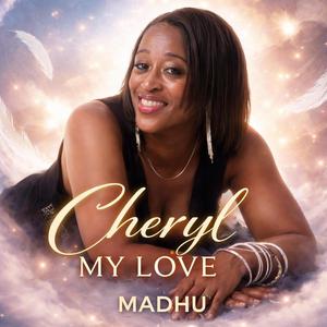 Cheryl My Love