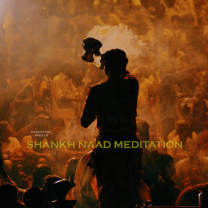Shankh Naad Meditation