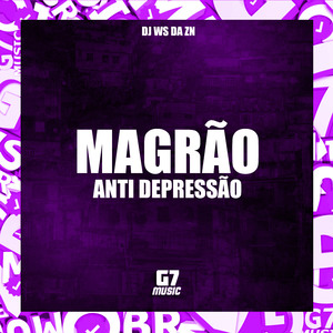 Magrão Anti Depressão