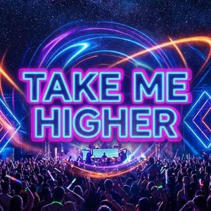 Take Me Higher