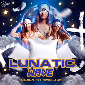 Lunatic Wave