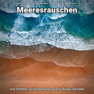 Meeresrauschen zum Runterkommen
