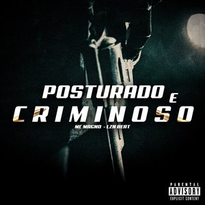 Posturado e Criminoso