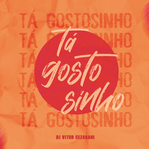 TÁ GOSTOSINHO