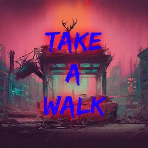 Take a Walk
