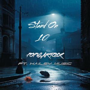 Stand pn 10 (feat. Hailey music)